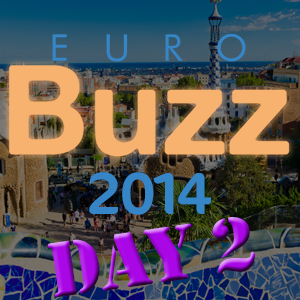 EuroBuzz 2014: día dos