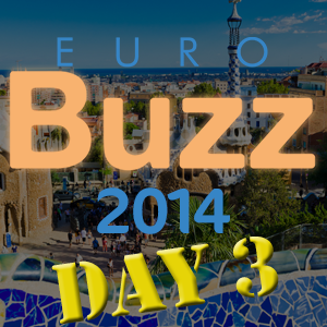EuroBuzz 2014: día tres